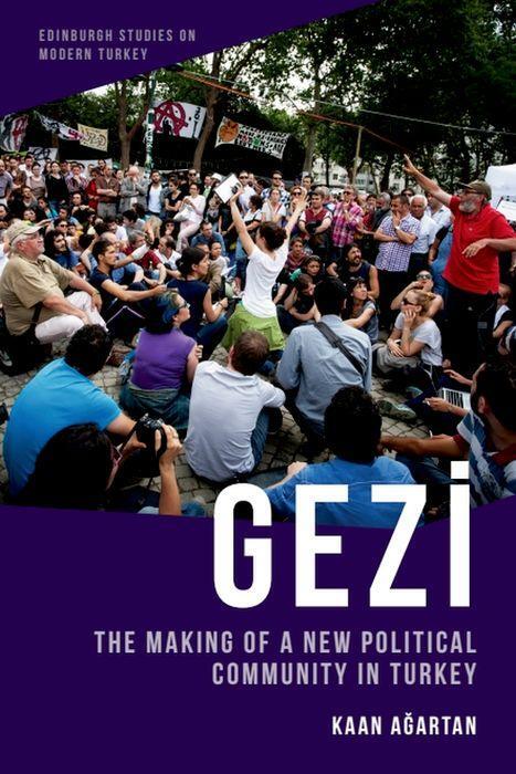 Cover: 9781399525909 | Gezi | The Making of a New Political Community in Turkey | A&amp; | Buch