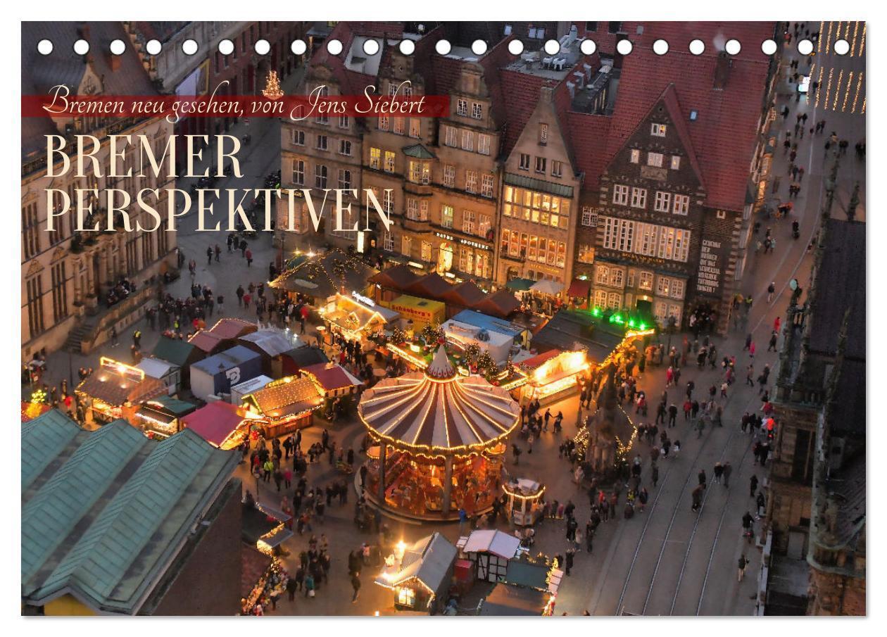 Cover: 9783383833809 | Bremer Perspektiven (Tischkalender 2025 DIN A5 quer), CALVENDO...