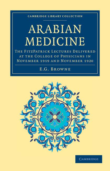 Cover: 9781108013970 | Arabian Medicine | E. G. Browne | Taschenbuch | Englisch | 2012