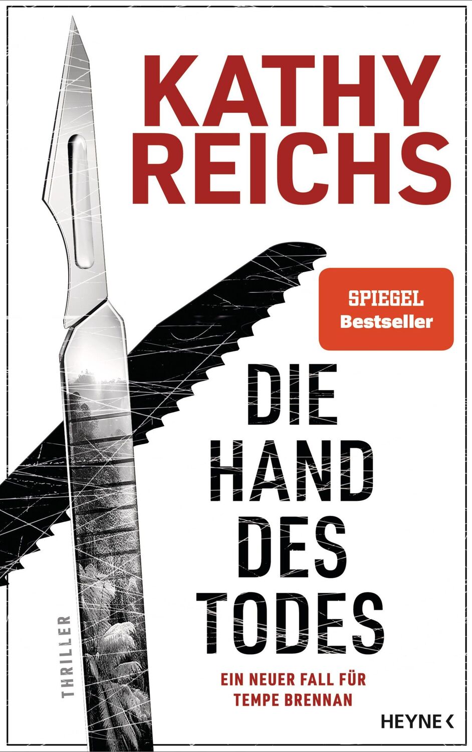 Cover: 9783453274761 | Die Hand des Todes | Thriller - Ein neuer Fall für Tempe Brennan