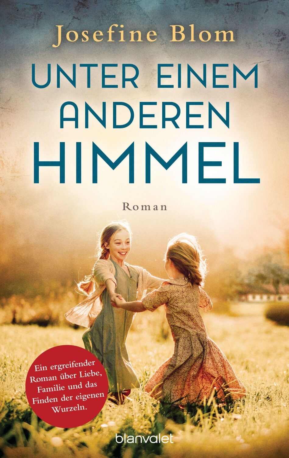 Cover: 9783764507558 | Unter einem anderen Himmel | Roman | Josefine Blom | Taschenbuch