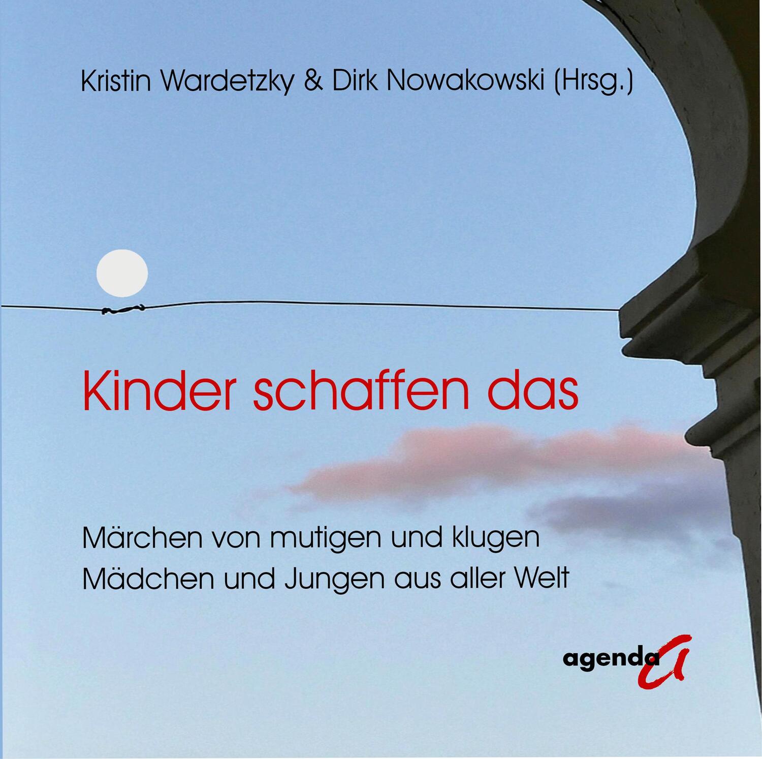 Cover: 9783896887337 | Kinder schaffen das | Dirk Nowakowsky (u. a.) | Buch | 144 S. | 2021