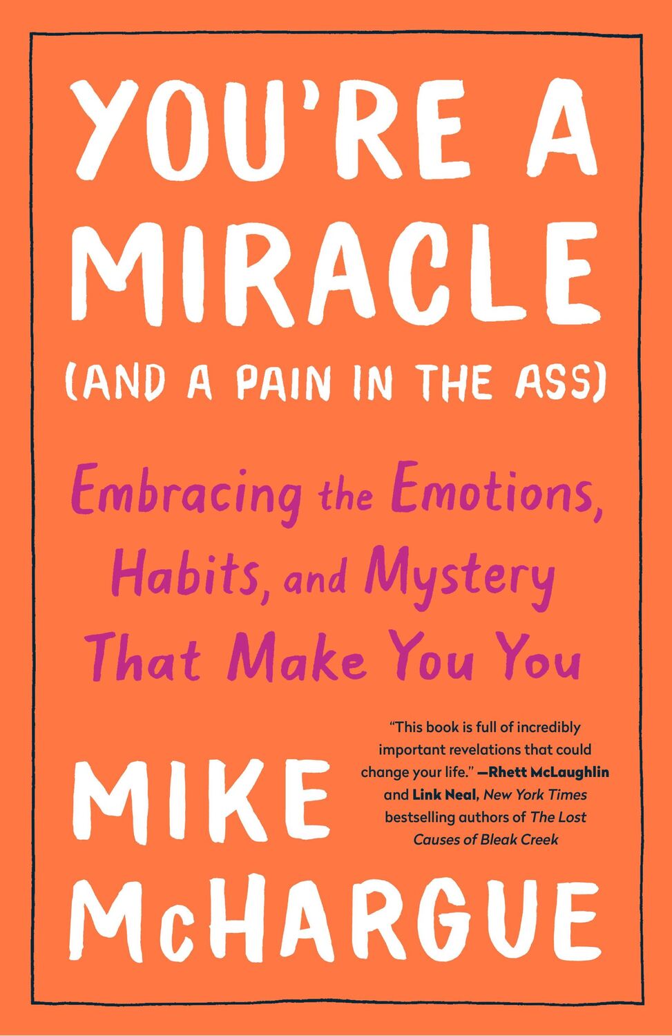 Cover: 9781984823267 | You're a Miracle (And a Pain in the Ass) | Mike Mchargue | Taschenbuch