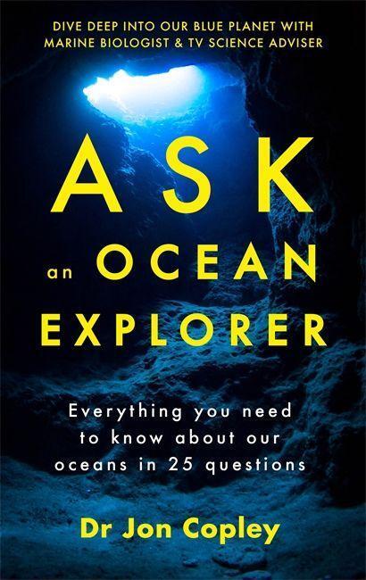 Cover: 9781473696907 | Ask an Ocean Explorer | Copley | Taschenbuch | Englisch | 2021