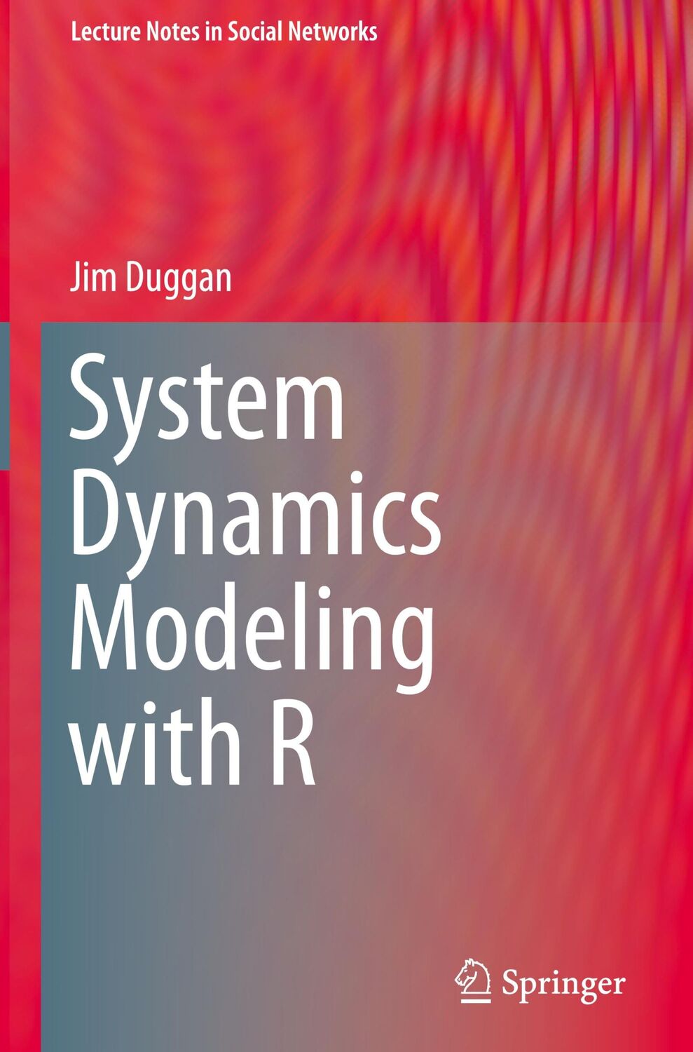 Cover: 9783319340418 | System Dynamics Modeling with R | Jim Duggan | Buch | xviii | Englisch