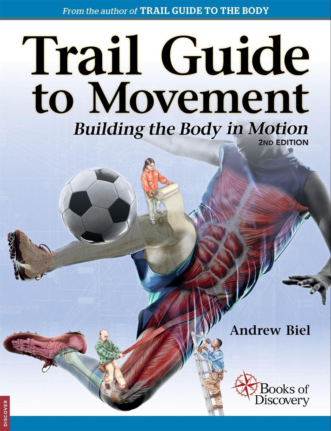 Cover: 9780998785059 | Trail Guide to Movement | Andrew Biel | Taschenbuch | Englisch | 2023