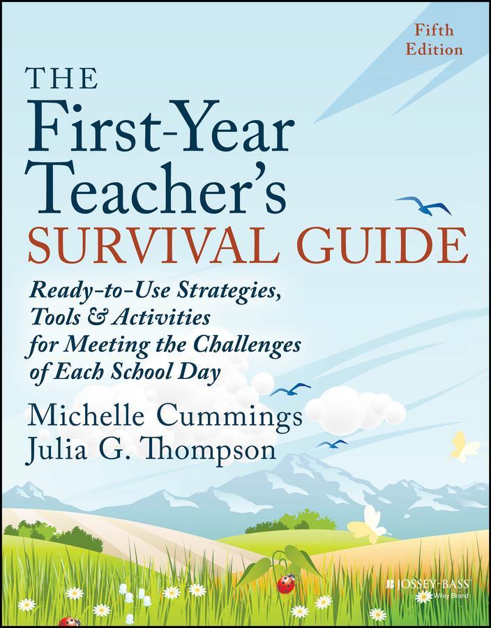 Cover: 9781394225538 | The First-Year Teacher's Survival Guide | Michelle Cummings (u. a.)