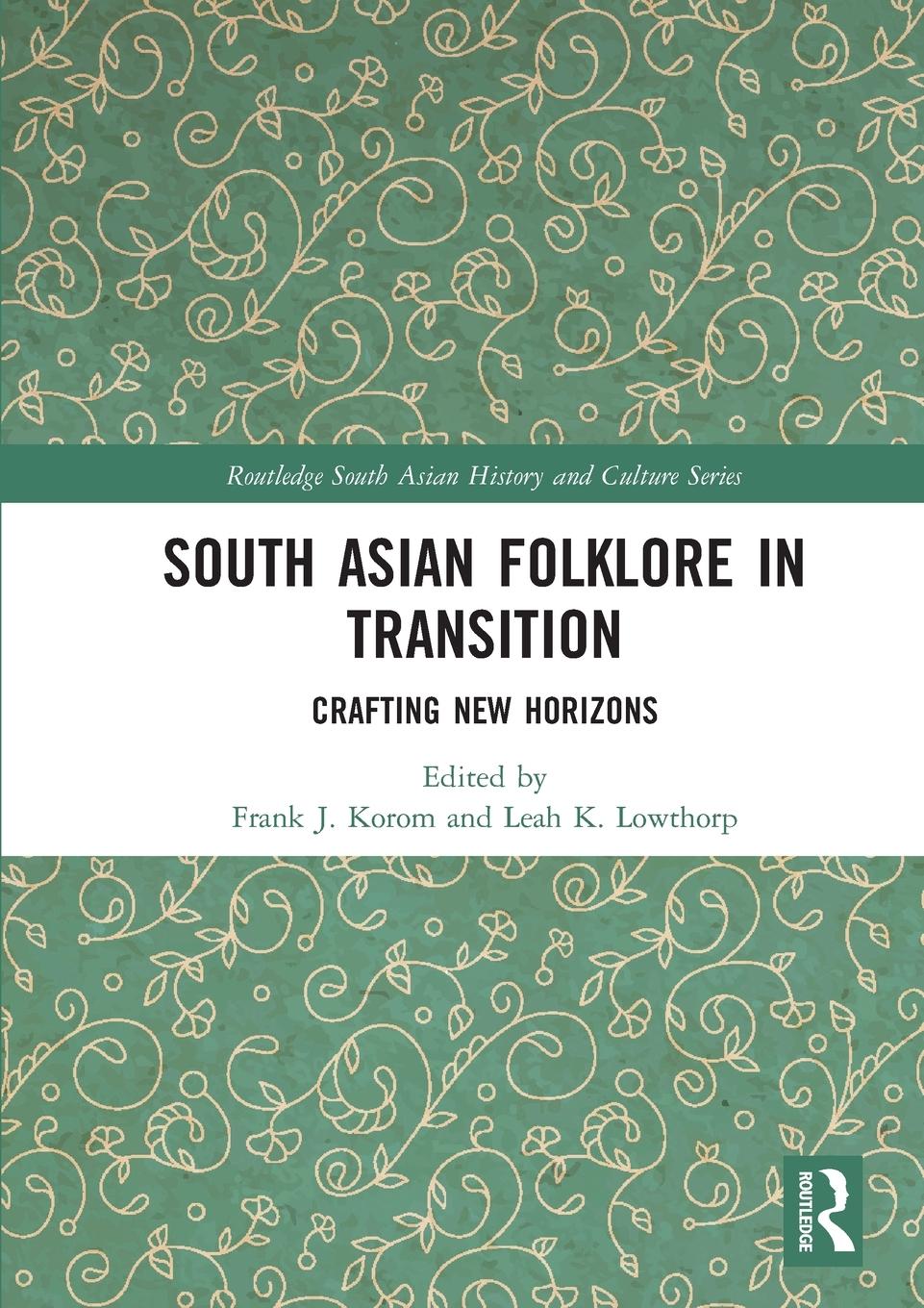 Cover: 9780367583767 | South Asian Folklore in Transition | Crafting New Horizons | Lowthorp