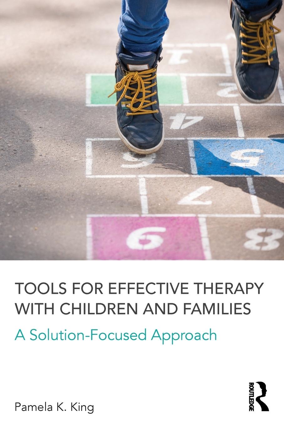 Cover: 9781138126176 | Tools for Effective Therapy with Children and Families | King | Buch