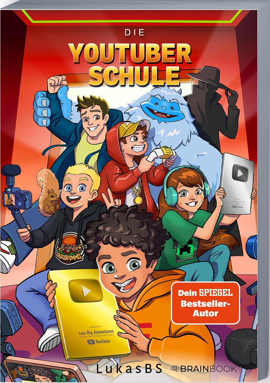 Cover: 9783968901978 | Die YouTuber Schule | LukasBS | LukasBS | Taschenbuch | 224 S. | 2024