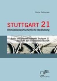 Cover: 9783842864511 | Stuttgart 21: Immobilienwirtschaftliche Bedeutung | Rainer Reddehase