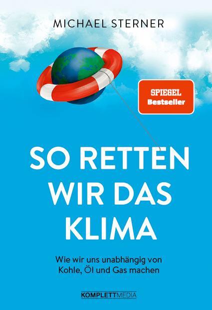 Cover: 9783831205639 | So retten wir das Klima | Michael Sterner | Buch | Hardcover | 304 S.