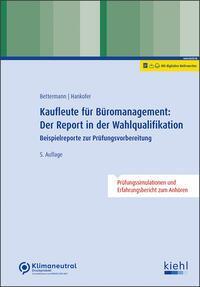 Cover: 9783470100654 | Kaufleute für Büromanagement: Der Report in der Wahlqualifikation