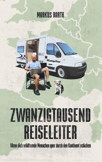 Cover: 9783748130123 | Zwanzigtausend Reiseleiter | Markus Barth | Taschenbuch | Paperback