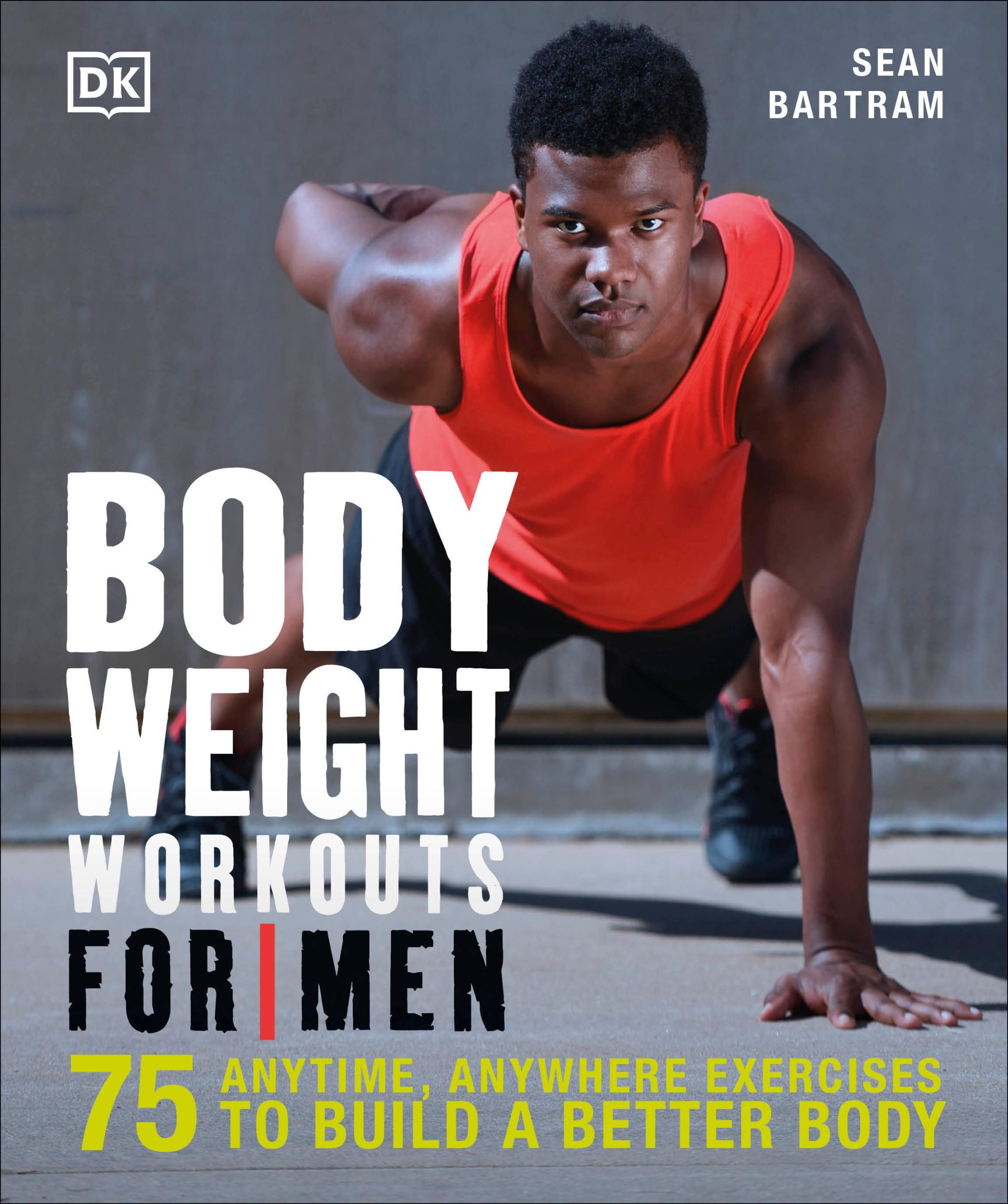 Cover: 9781465441454 | Bodyweight Workouts for Men | Sean Bartram | Taschenbuch | Englisch