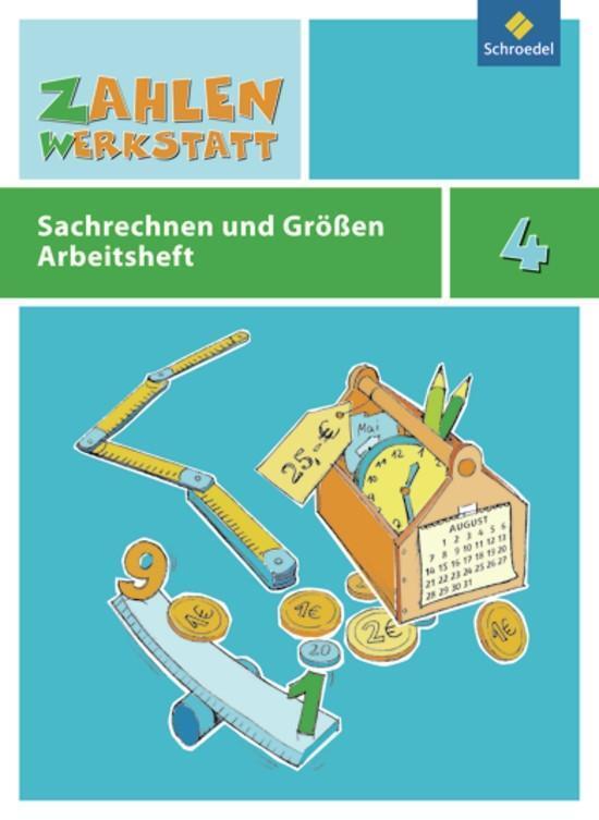 Cover: 9783507044746 | Zahlenwerkstatt 4. Arbeitsheft. Sachrechnen und Größen | Broschüre