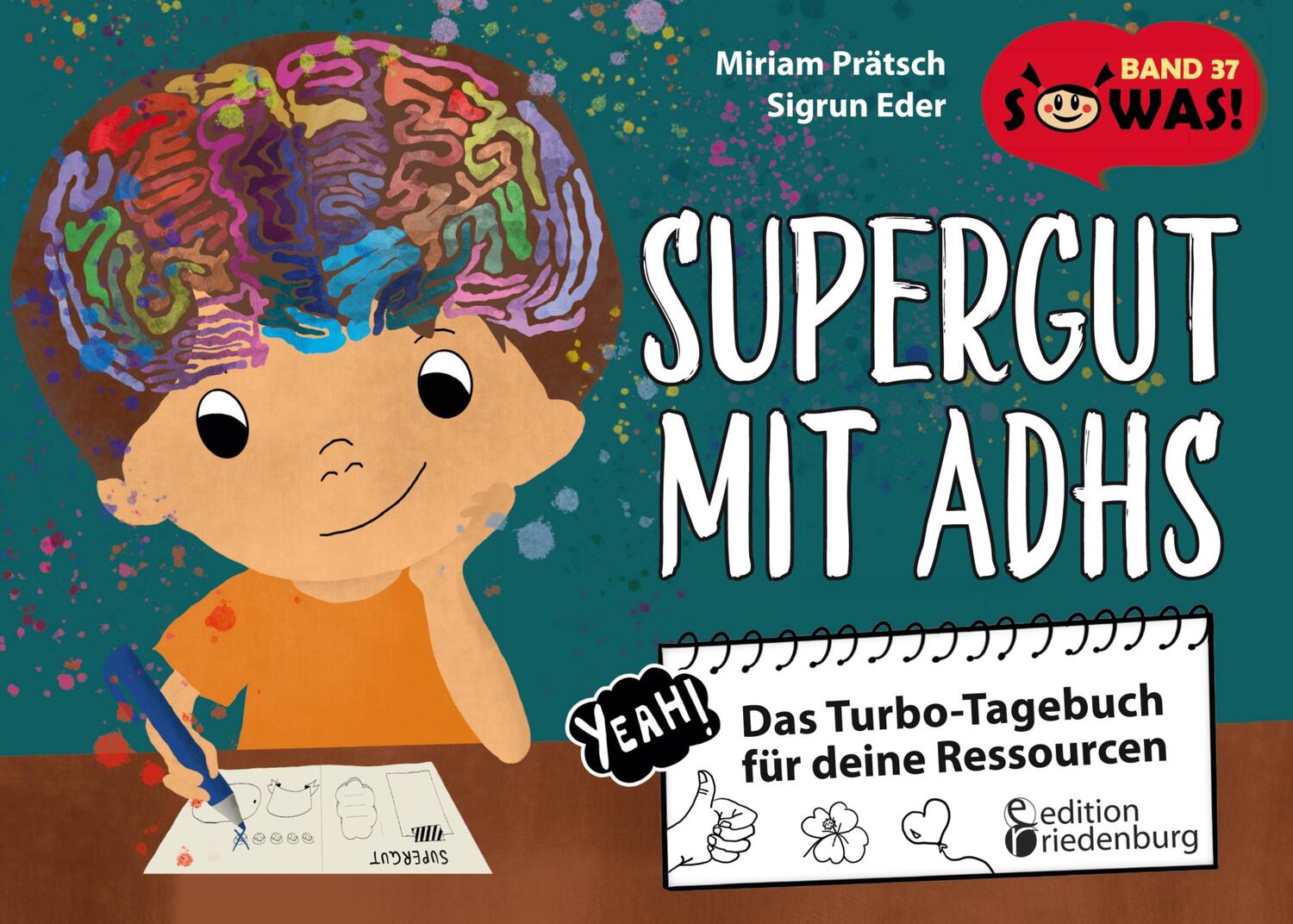 Cover: 9783990821510 | Supergut mit ADHS - Das Turbo-Tagebuch für deine Ressourcen | Buch