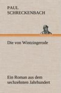 Cover: 9783847266532 | Die von Wintzingerode | Ein Roman aus dem sechzehnten Jahrhundert