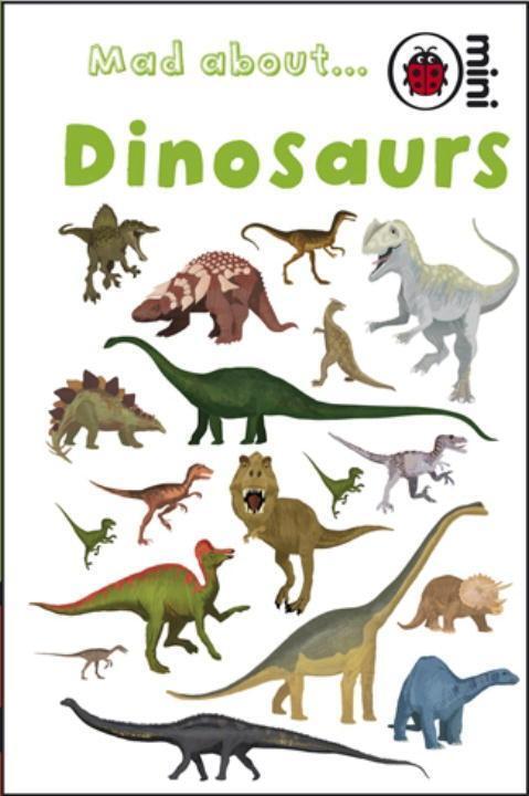 Cover: 9781846469220 | Mad About Dinosaurs | Ladybird | Gebunden | 2017 | KNV Besorgung