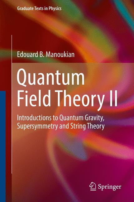 Cover: 9783319338514 | Quantum Field Theory II | Edouard B. Manoukian | Buch | xv | Englisch