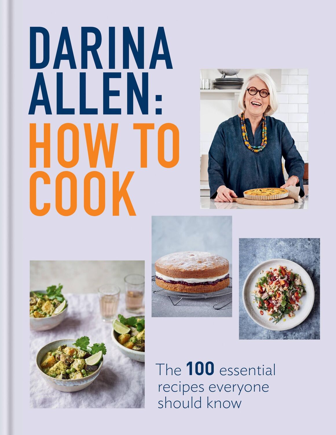 Cover: 9780857839657 | How to Cook | The 100 Essential Recipes Everyone Should Know | Allen