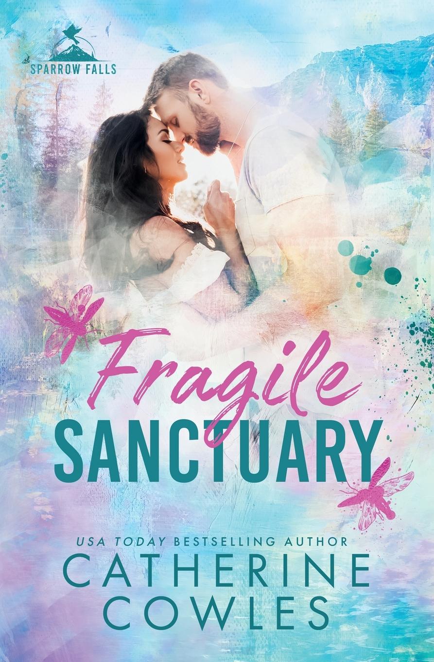 Cover: 9781951936570 | Fragile Sanctuary | Catherine Cowles | Taschenbuch | Englisch | 2024