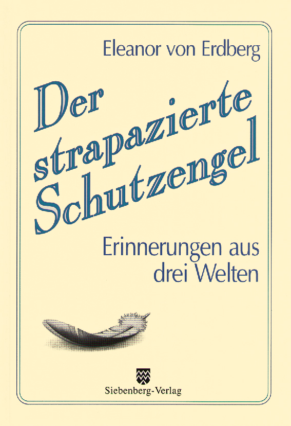 Cover: 9783877470657 | Der strapazierte Schutzengel | Erinnerungen aus drei Welten | Buch