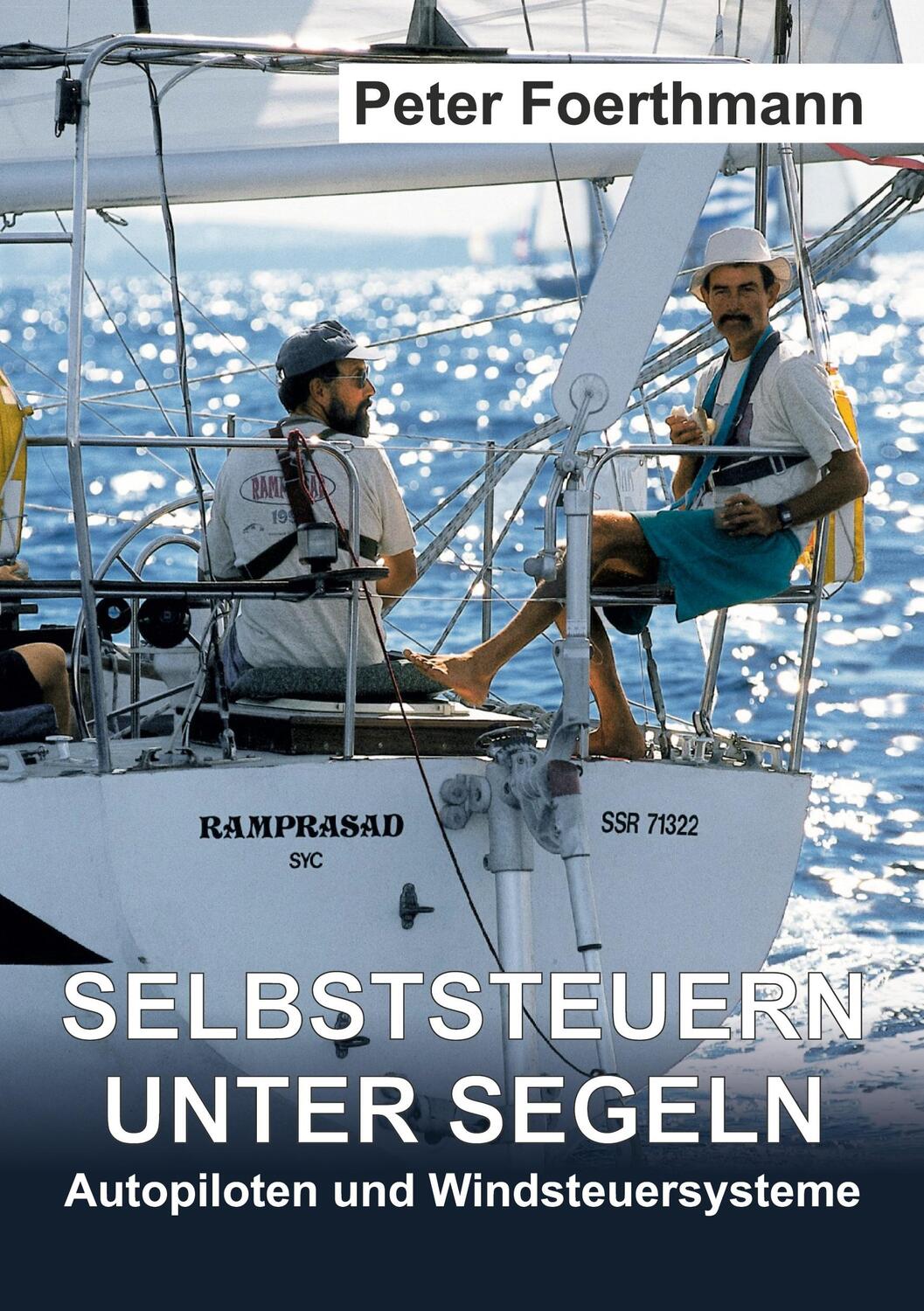 Cover: 9783347303980 | Selbststeuern unter Segeln | Autopiloten und Windsteuersysteme | Buch