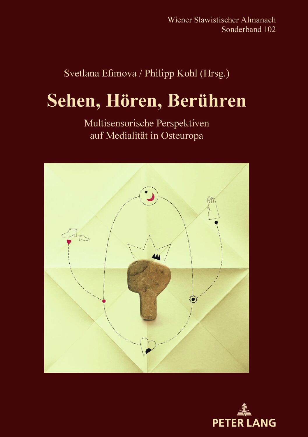 Cover: 9783631917619 | Sehen, Hören, Berühren | Svetlana Efimova (u. a.) | Buch | Deutsch