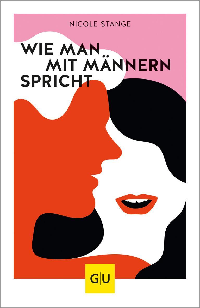 Cover: 9783833870200 | Wie man mit Männern spricht | Nicole Stange | Taschenbuch | 160 S.