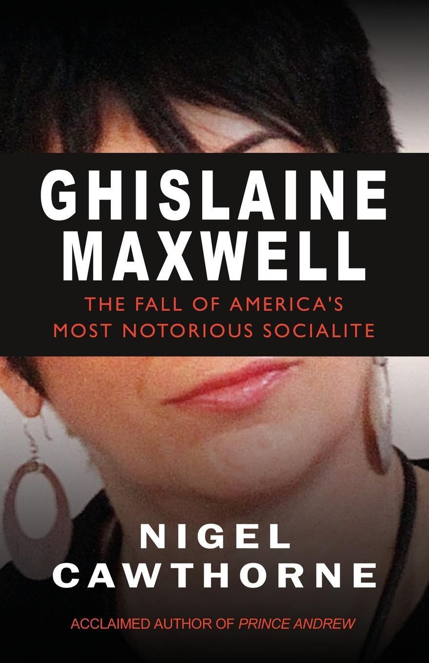 Cover: 9781783342174 | Ghislaine Maxwell | Nigel Cawthorne | Taschenbuch | Englisch | 2022