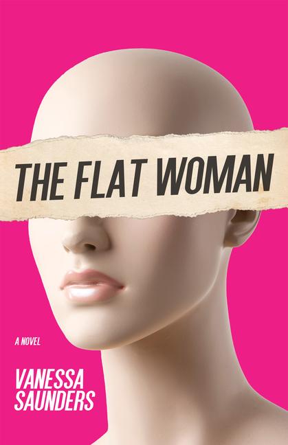 Cover: 9781573662086 | The Flat Woman | Vanessa Saunders | Taschenbuch | Englisch | 2024