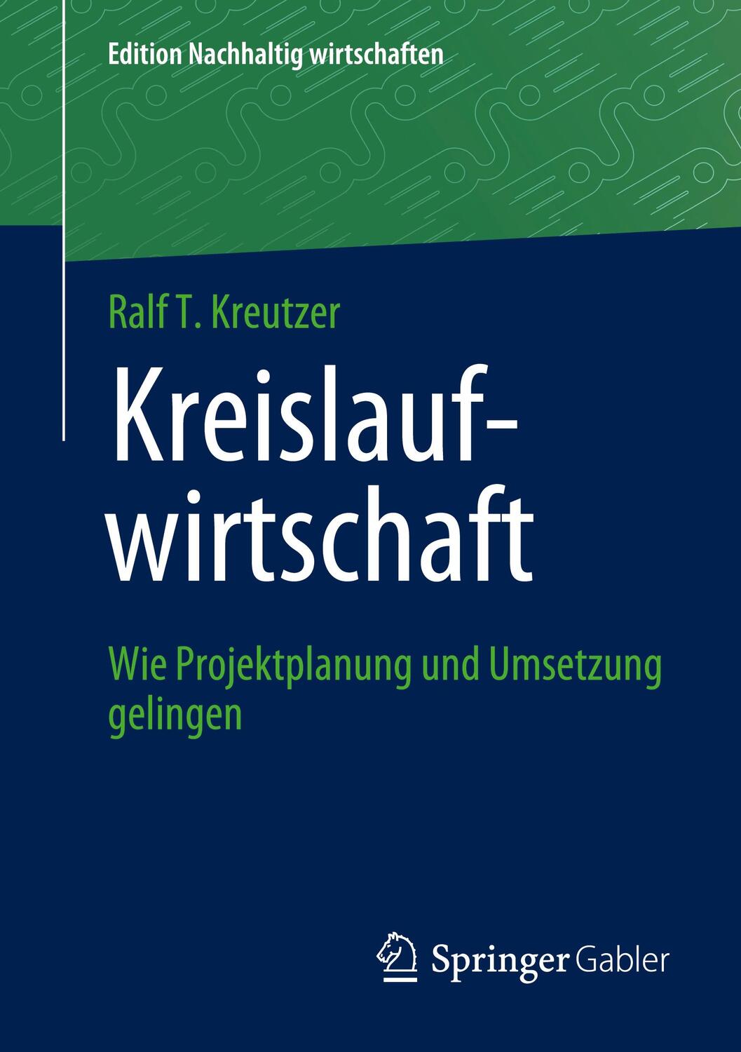 Cover: 9783658431044 | Kreislaufwirtschaft | Wie Projektplanung und Umsetzung gelingen | Buch