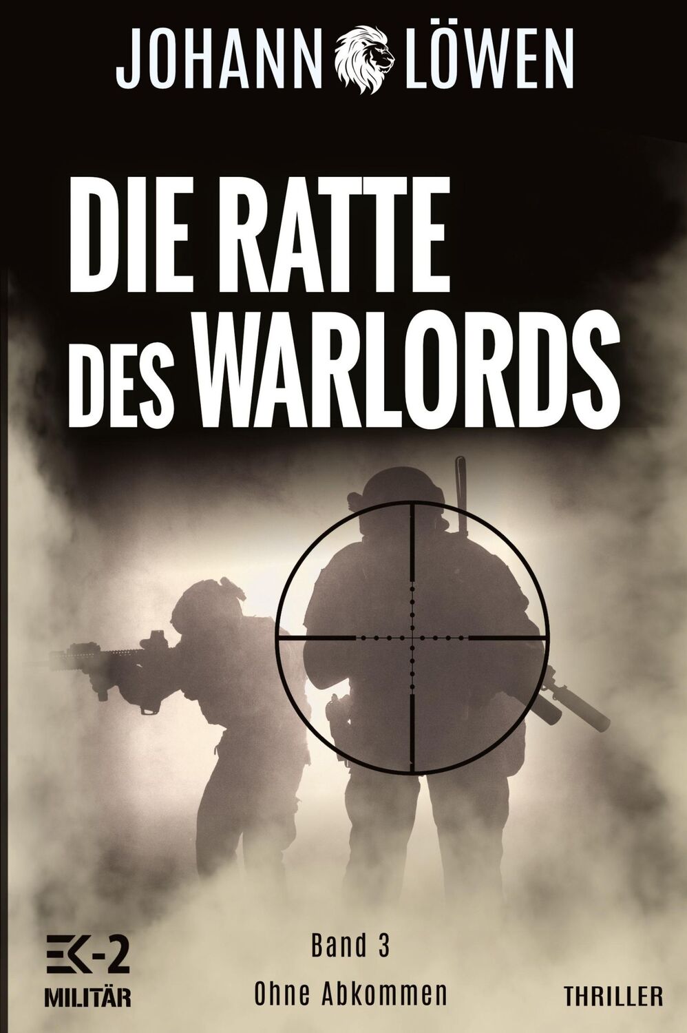 Cover: 9783964033819 | Die Ratte des Warlords Band 3 | Ohne Abkommen | Johann Löwen (u. a.)