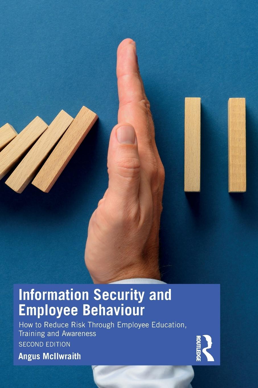 Cover: 9781032055916 | Information Security and Employee Behaviour | Angus McIlwraith | Buch