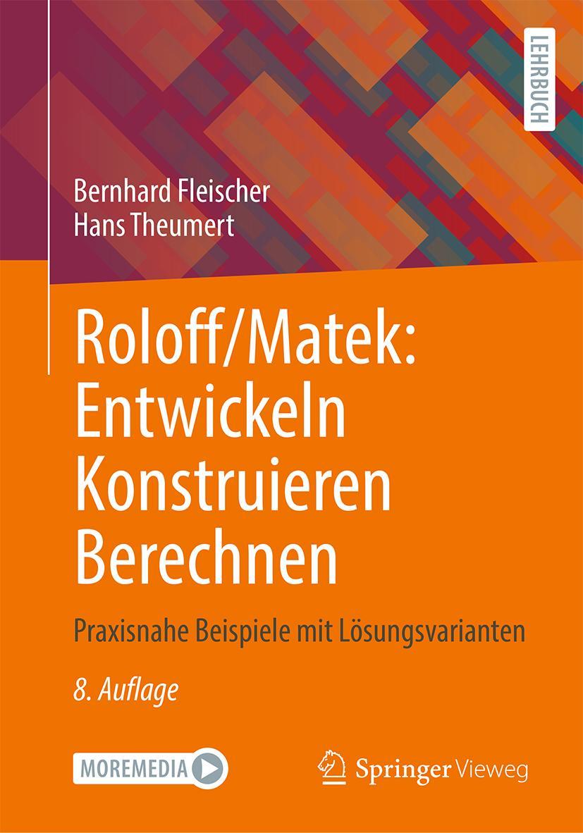 Cover: 9783658412135 | Roloff/Matek: Entwickeln Konstruieren Berechnen | Theumert (u. a.)