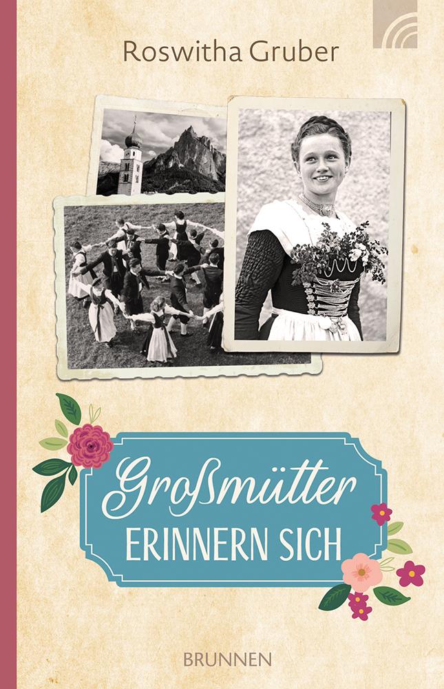 Cover: 9783765543951 | Großmütter erinnern sich | Roswitha Gruber | Taschenbuch | 384 S.