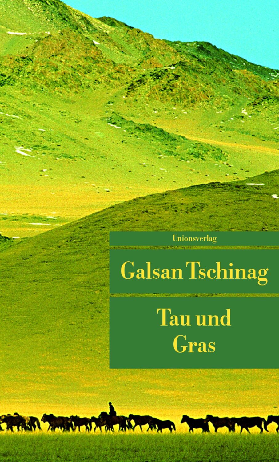 Cover: 9783293202856 | Tau und Gras | Galsan Tschinag | Taschenbuch | 144 S. | Deutsch | 2004