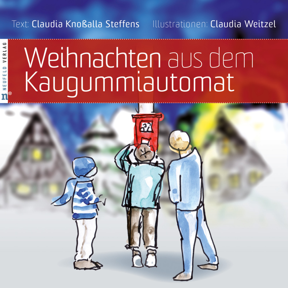 Cover: 9783862561865 | Weihnachten aus dem Kaugummiautomat | Ein kurioses Weihnachtswunder