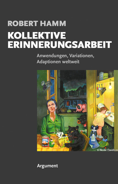 Cover: 9783867545211 | Kollektive Erinnerungsarbeit | Robert Hamm | Taschenbuch | 240 S.