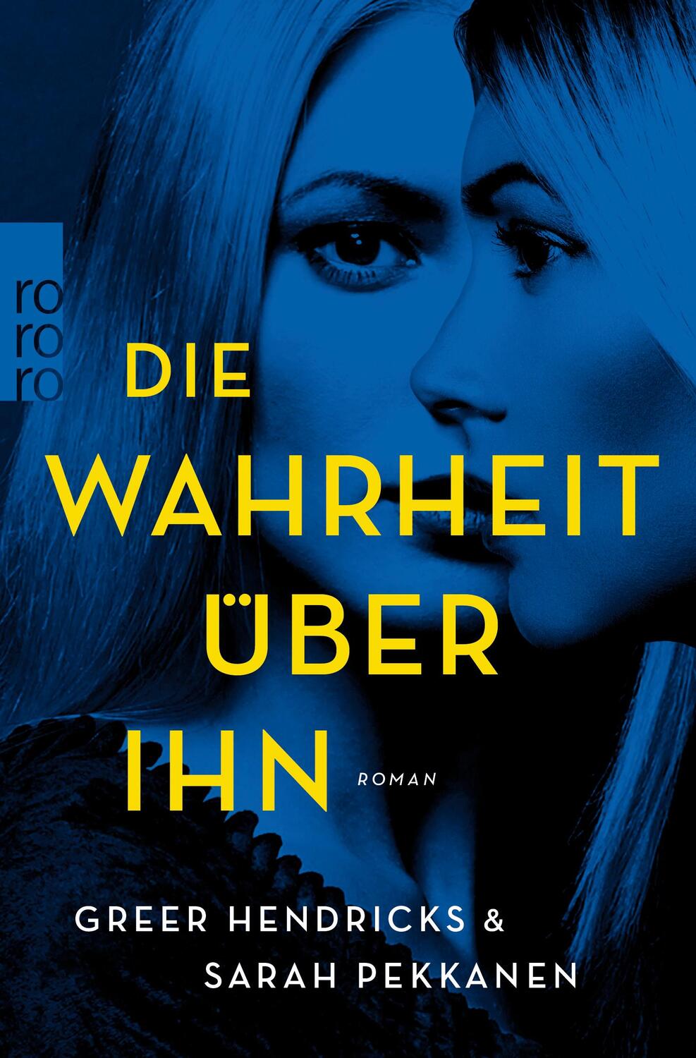 Cover: 9783499000737 | Die Wahrheit über ihn | Wer ist sie wirklich? | Hendricks (u. a.)