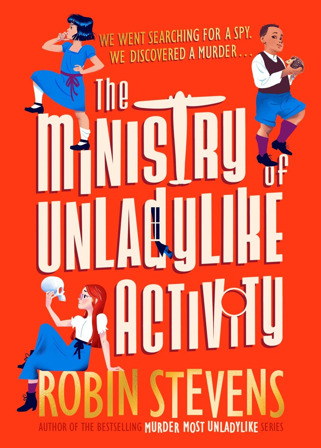 Cover: 9780241429860 | The Ministry of Unladylike Activity | Robin Stevens | Buch | Gebunden