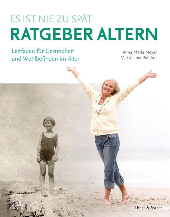 Cover: 9783437218620 | Ratgeber Altern | Leitfaden für Gesundheit und Wohlbefinden im Alter