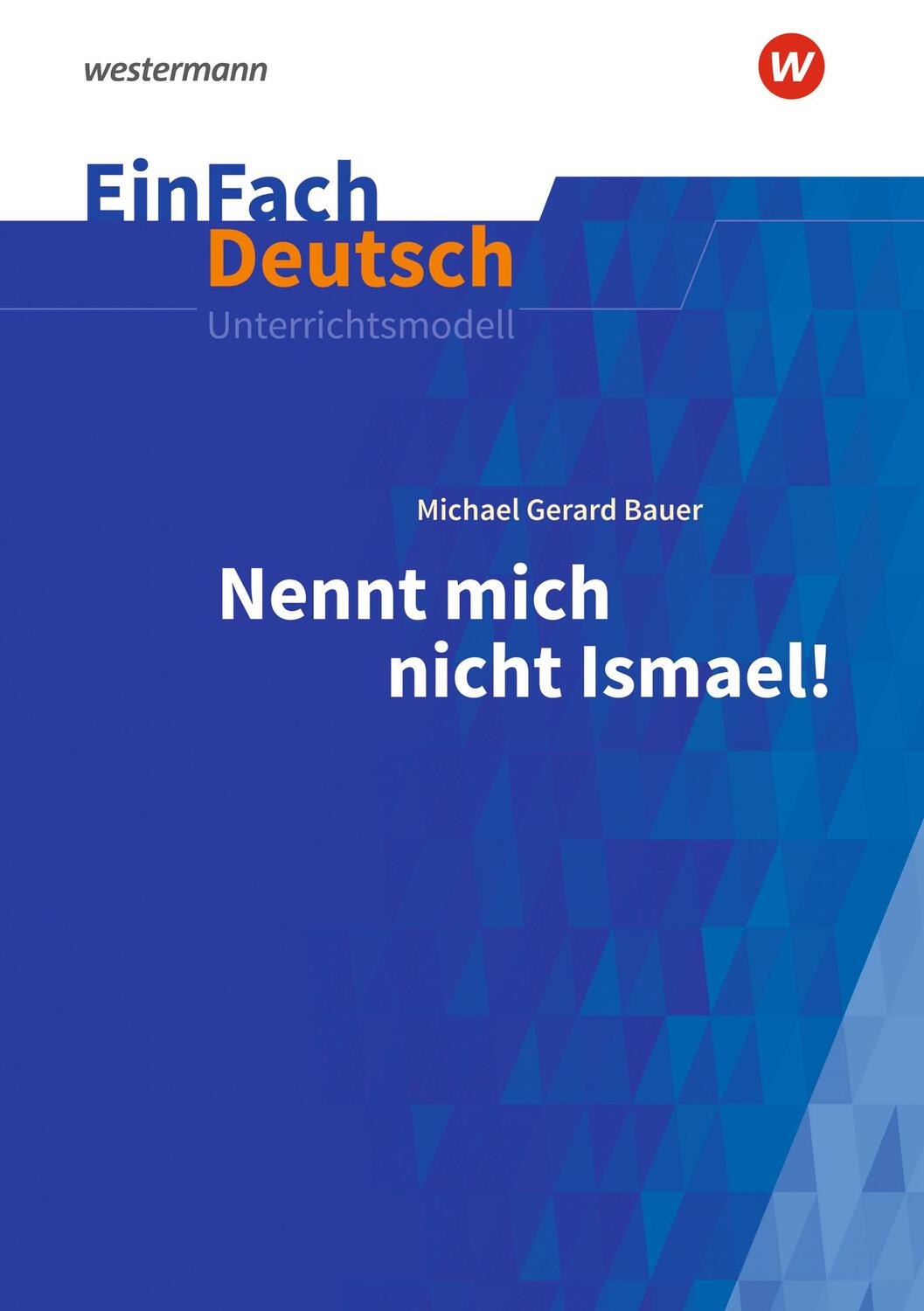 Cover: 9783140227841 | Nennt mich nicht Ismael: Klassen 5 - 7. EinFach Deutsch...