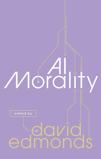 Cover: 9780198876434 | AI Morality | David Edmonds | Buch | Englisch | 2024