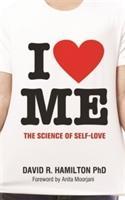 Cover: 9781781801840 | I Heart Me | The Science of Self-Love | David R. Hamilton | Buch