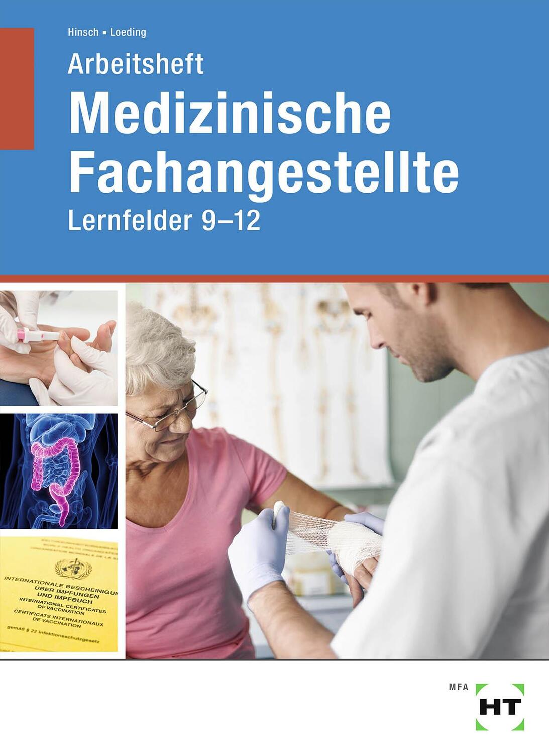 Cover: 9783582582072 | Arbeitsheft Medizinische Fachangestellte | Lernfelder 9 - 12 | Buch