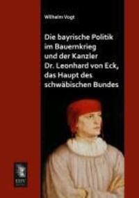 Cover: 9783955642877 | Die bayrische Politik im Bauernkrieg und der Kanzler Dr. Leonhard...