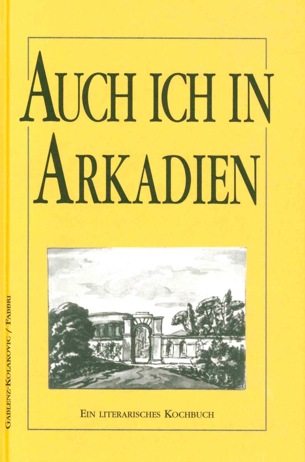 Cover: 9783877167748 | Auch ich in Arkadien | Gablenz-Kolakovic/Fabbri | Buch | 68 S. | 2002