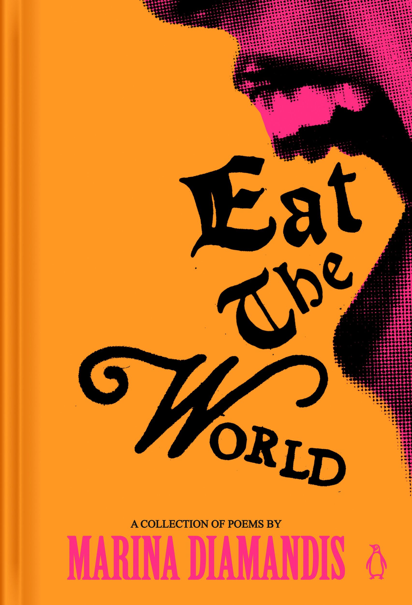 Cover: 9780143138594 | Eat the World | A Collection of Poems | Marina Diamandis | Buch | 2024